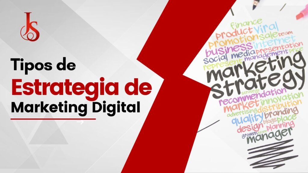 Tipos de Estrategia de Marketing Digital